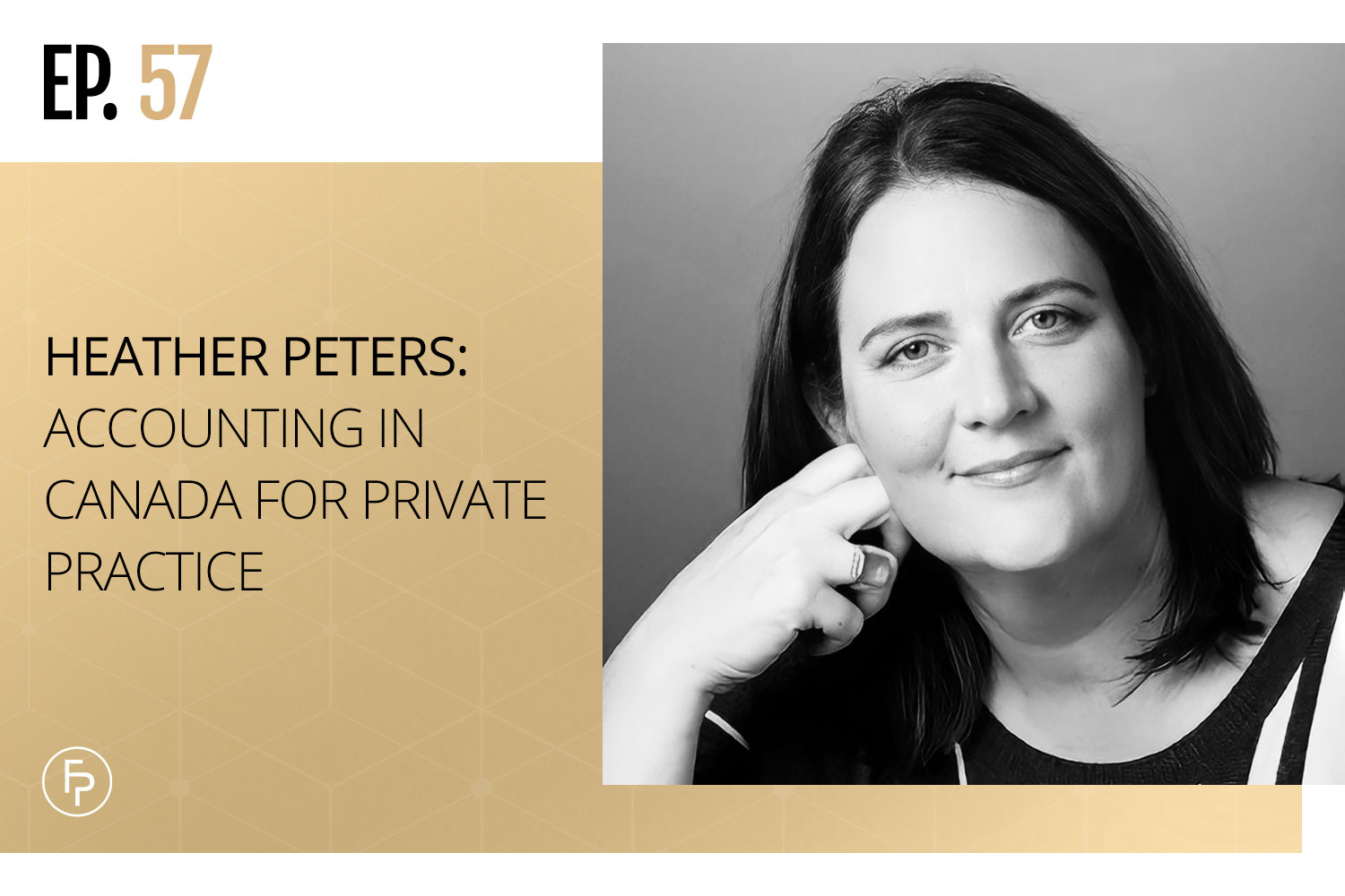 Heather Peters: Accounting in Canada for Private Practice | Ep 57